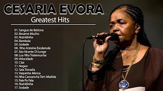 CESARIA EVORA  Top Playlist  Cesaria Evora Full Album Greatest Hits [upl. by Ysiad]