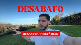 DESABAFO  SAQUES MESAS PROPRIETÁRIAS [upl. by Eronel]