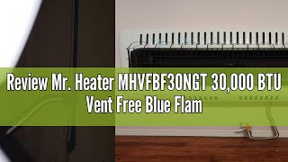 Review Mr Heater MHVFBF30NGT 30000 BTU Vent Free Blue Flame Natural Gas Heater  Wall Mount Space [upl. by Takakura40]