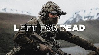 quotLeft For Deadquot  Military Motivation [upl. by Levison]