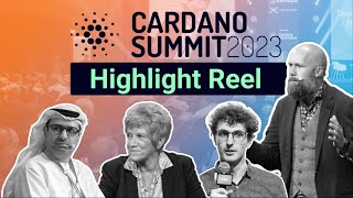 Cardano Summit 2023 Highlight Reel [upl. by Rodgers]