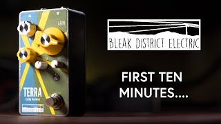 Bleak District NEW Terra Overdrive Pedal First TEN minutes [upl. by Lower]