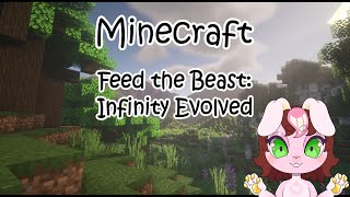 Minecraft FTB Infinity Evolved Ep3 [upl. by Elacsap]