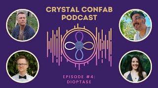 Dioptase Meaning  Crystal Confab Podcast Episode 4 [upl. by Revell]