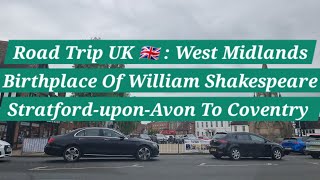 Driving From Stratford Upon Avon To Coventry  Raw Footage  Via A46  Driving In The UK  Roadtrip [upl. by Querida]