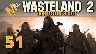 Damonta PT3 Wasteland 2 Directors Cut SJ Difficulty Lets PlayGameplay  Part 51 [upl. by Yeta]