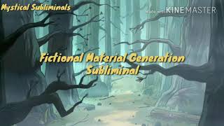 Fictional Material Generation  Subliminal Affirmations [upl. by Anderea819]