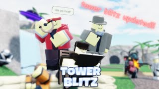 Tower Blitz Updated [upl. by Elleryt109]