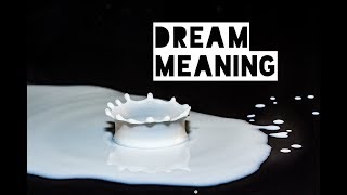 MEANING OF SEEING MILK IN DREAM  YouTube [upl. by Ailesor]