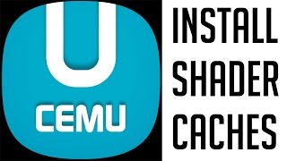 Cemu How to Install Shader Caches [upl. by Kelci]