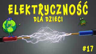 Prąd czyli Elektryczność Skąd się bierze i czym jest ⚡ 💡Film Edukacyjny dla Dzieci [upl. by Akinom]