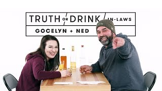 InLaws Gocelyn amp Ned  Truth or Drink  Cut [upl. by Ijan]