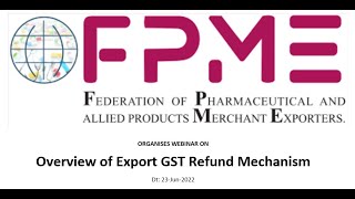 Overview of EXPORT GST REFUND Mechanism 23062022 [upl. by Ahsirak]