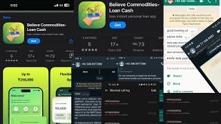 Believe Commodities Loan Cash Review Real Or Fake believe Commodities loan app repayment nahi [upl. by Eizeerb]