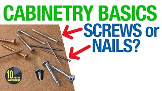 Cabinetry Basics Part 2  Screws or Nails video 436 [upl. by Annahtur]