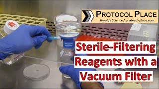 SterileFiltering Reagents with a Vacuum Filter [upl. by Ehrsam]