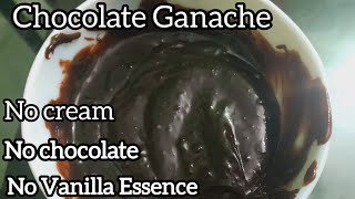 Chocolate Ganache Recipe  Chocolate Ganache With Cocoa Powder  Chocolate Sauce Chocolate Frosting [upl. by Vahe]