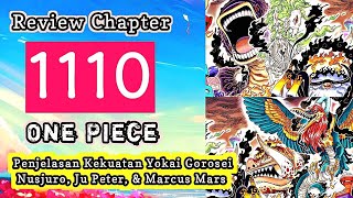 Review Chapter 1110 One Piece  Penjelasan Kekuatan Yokai Gorosei Nusjuro Ju Peter amp Marcus Mars [upl. by Jodie]