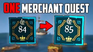 How to Level up your Merchant NEW Update  Sea of Thieves [upl. by Sonstrom]