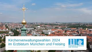 Kirchenverwaltungswahlen im Erzbistum München und Freising 2024 [upl. by Marillin]