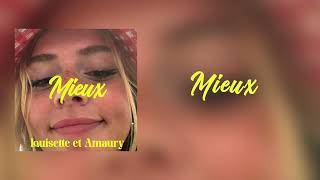 LOUISETTE amp AMAURY  Mieux Jaimerais bien dire à mon ex Paroles [upl. by Xel]