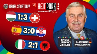 WĹOCHY â€“ ALBANIA 21 HISZPANIA â€“ CHORWACJA 30 WÄGRY â€“ SZWAJCARIA 13 HEJT PARK â€“ JESTEĹšMY NA TY [upl. by Bridie107]