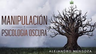 MANIPULACIÓN y PSICOLOGÍA OSCURA  AUDIOLIBRO COMPLETO [upl. by Nivaj]