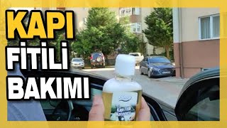 KAPI FİTİLİ BAKIMI İÇİN UCUZ ÇÖZÜM [upl. by Inimak]