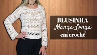 BLUSINHA MANGA LONGA EM CROCHÊ PMG DIANE GONÇALVES [upl. by Ytiak200]