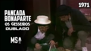 Pancada Bonaparte  Os Gesseiros 1971  Dublado [upl. by Lovato]