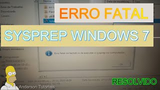 Erro Sysprep Windows 7 Erro Fatal na Tentativa de Executar o Sysprep no Computador [upl. by Lyckman]