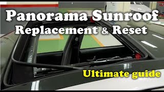 Panorama Sunroof Replacement and Reset Ultimate guide for KIA and Hyundai Cars [upl. by Eanej923]