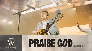 Praise God Doxology  Thrive Worship Official Music Video [upl. by Ocirred]