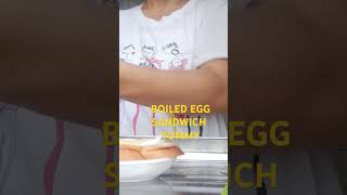 BOILED EGG SANDWICH AKING BREAKFAST hongkonglife breakfastrecipes domestichelperinhongkong [upl. by Kristos]