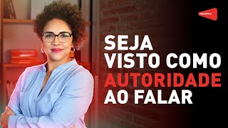 Técnicas de voz para falar com confiança e construir credibilidade [upl. by Nnaeiluj31]