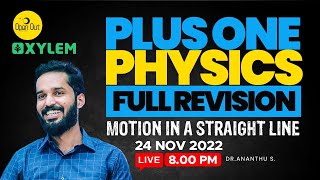 PLUS ONE PHYSICS  FULL REVISION MOTION IN STRAIGHT LINE [upl. by Eshelman]