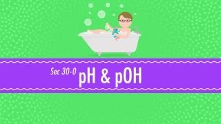 pH and pOH Crash Course Chemistry 30 [upl. by Bouchard448]