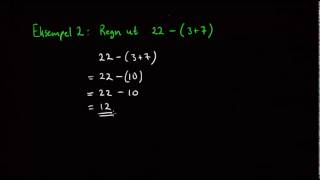 α00172 Tallregning  Regning med parenteser [upl. by Brittain]