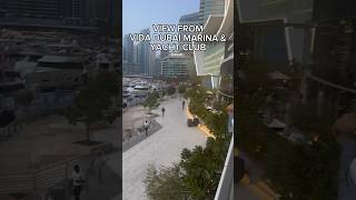 VIDA DUBAI MARINA amp YACHT CLUBVIEW MARINAHOTEL shorts 2024 video hotel habibi vida views [upl. by Attirehs847]