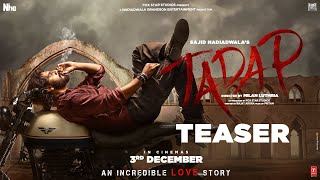 Tadap  OFFICIAL TEASER  Ahan Shetty  Sajid Nadiadwala  Milan Luthria  3rd Dec [upl. by Elison]