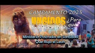 Que Ruja El Leon  Ministerio de Adoración Postrados en Santidad  Campamento Ungidos para Que [upl. by Eilatan]