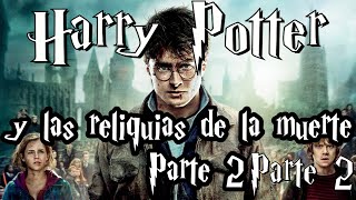 Harry Potter y las reliquias de la muerte Parte2 Parte 2 Hora de recuperar Hogwarts [upl. by Vada531]