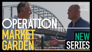 New Series Explore Operation Market Garden with Al Murray amp James Holland  WW2 Walking the Ground [upl. by Amorete]