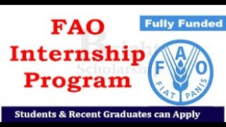 FAO Internship Program 2023 Fully Funded  Apply Online [upl. by Chelton]