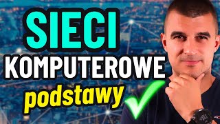 SIECI KOMPUTEROWE  Co Musisz Wiedzieć [upl. by Yojal]