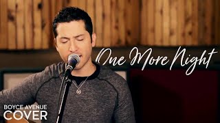 One More Night  Maroon 5 Boyce Avenue acoustic cover on Spotify amp Apple [upl. by Johannah]