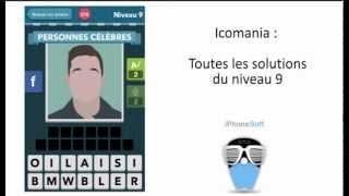 Solutions Icomania  Toutes les solutions du jeu du niveau 9 [upl. by Vickey]