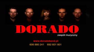 DORADO band  Zielone wzgórza nad Soliną  Wojciech Gąsowski [upl. by Nilknarf]