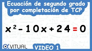 Solución de Ecuaciones Cuadráticas Completando el Trinomio Cuadrado Perfecto  Video 1 de 6 [upl. by Tlaw162]