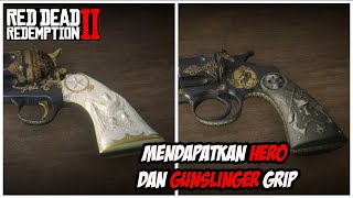 RDR2  TIPS RDR2  CARA MENDAPATKAN HERO DAN GUNSLINGER GRIP [upl. by Royall365]